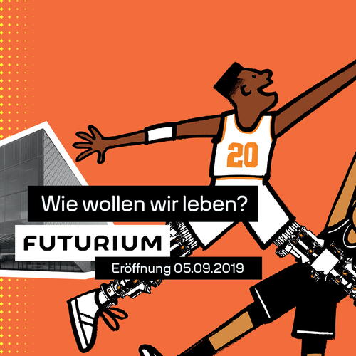 Futurium Opening Campaign